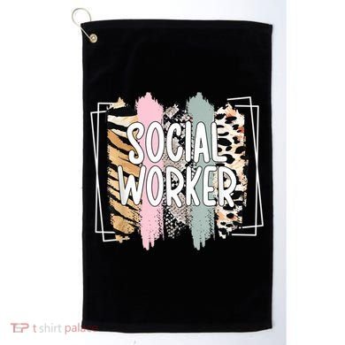 Social Worker Appreciation Social Work Month Golf Towel