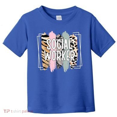 Social Worker Appreciation Social Work Month Toddler T-Shirt