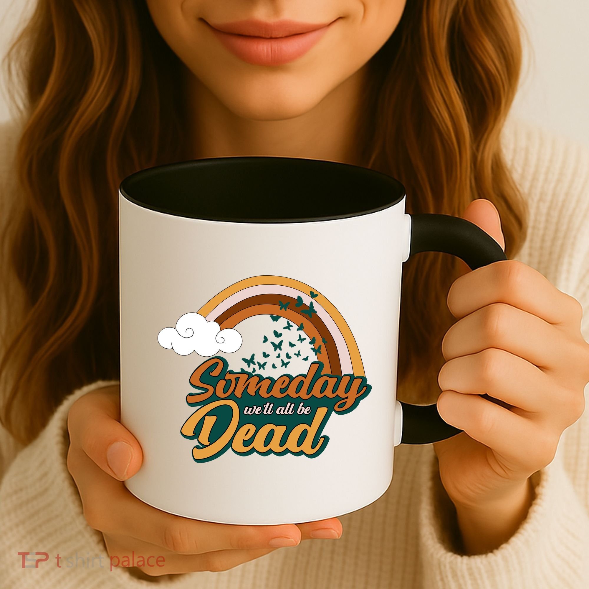 Someday We'll All Be Dead Retro Rainbow Coffee Mug