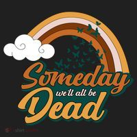 Someday We'll All Be Dead Retro Rainbow Tumbler thumb 3