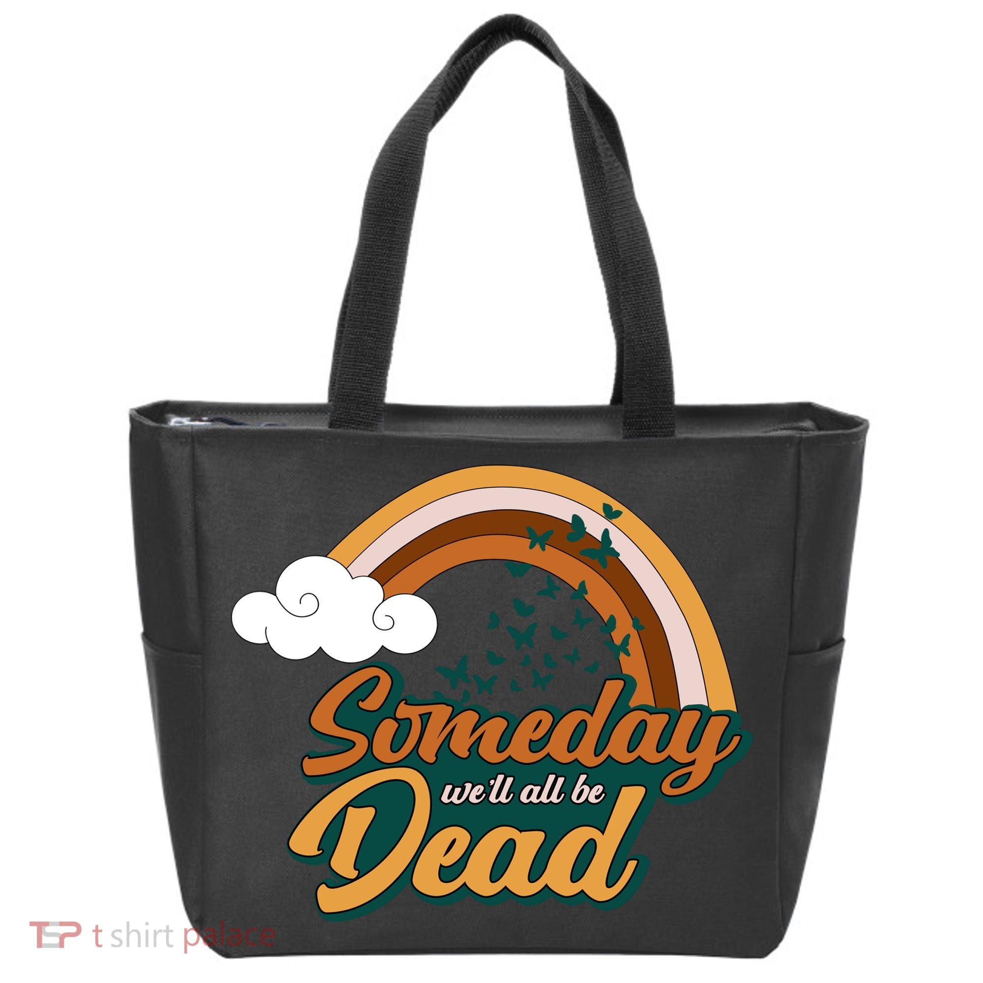 Someday We'll All Be Dead Retro Rainbow Tote Bag