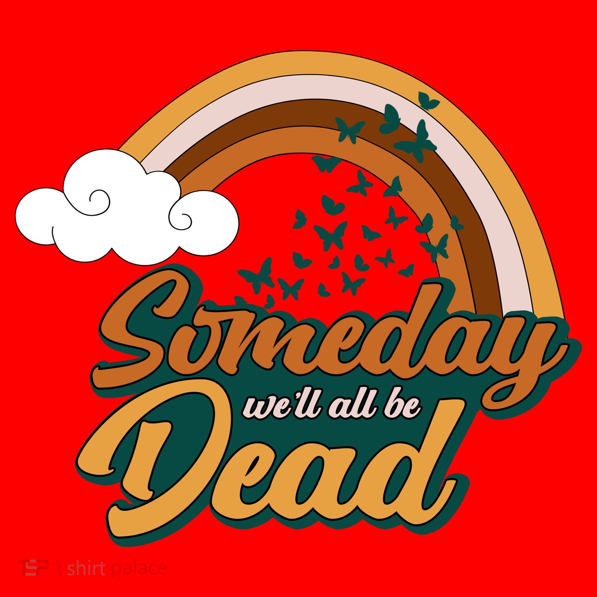Someday We'll All Be Dead Retro Rainbow Santa Hat