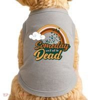 Someday We'll All Be Dead Retro Rainbow Doggie Tank thumb 0