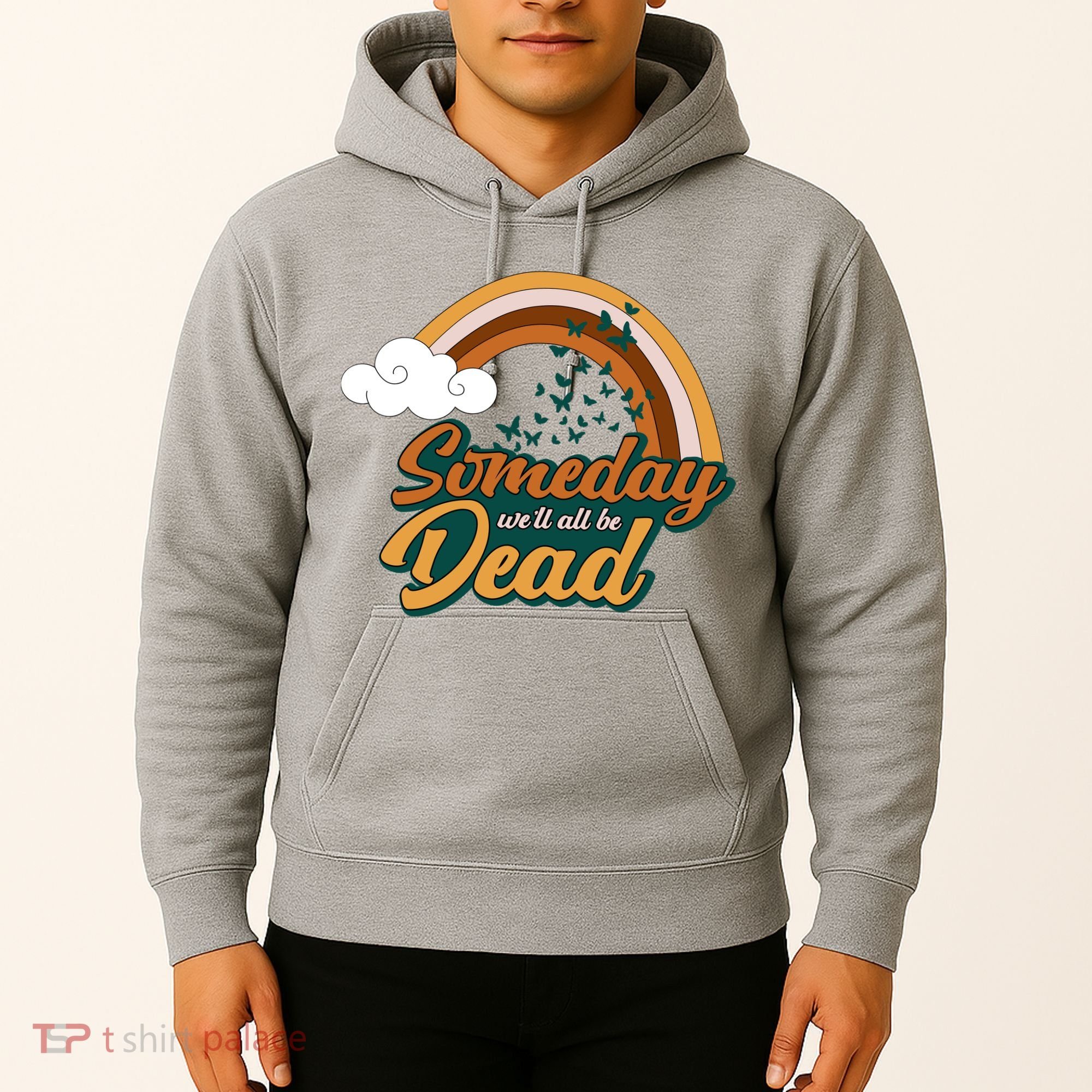 Someday We'll All Be Dead Retro Rainbow Hoodie