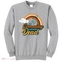 Someday We'll All Be Dead Retro Rainbow Sweatshirt thumb 0