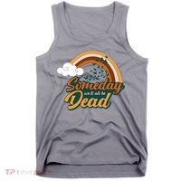Someday We'll All Be Dead Retro Rainbow Tank Top thumb 0