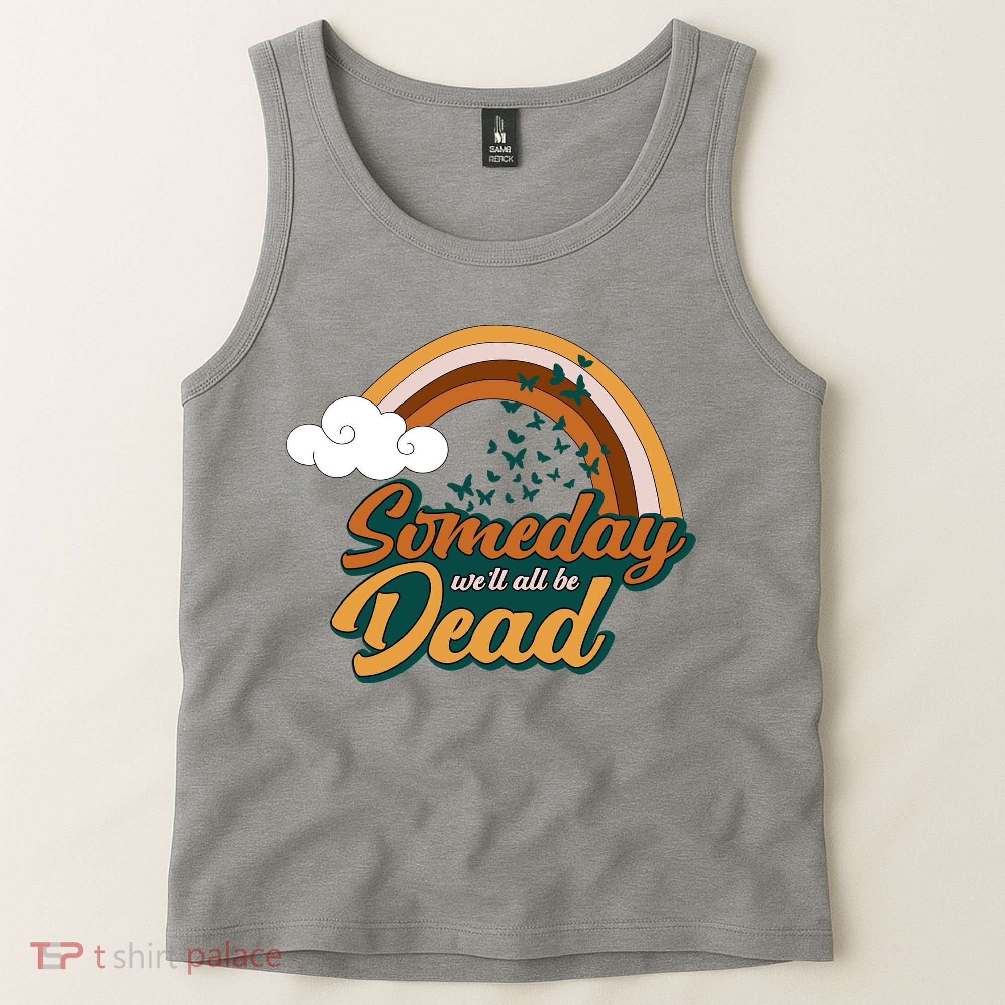 Someday We'll All Be Dead Retro Rainbow Tank Top
