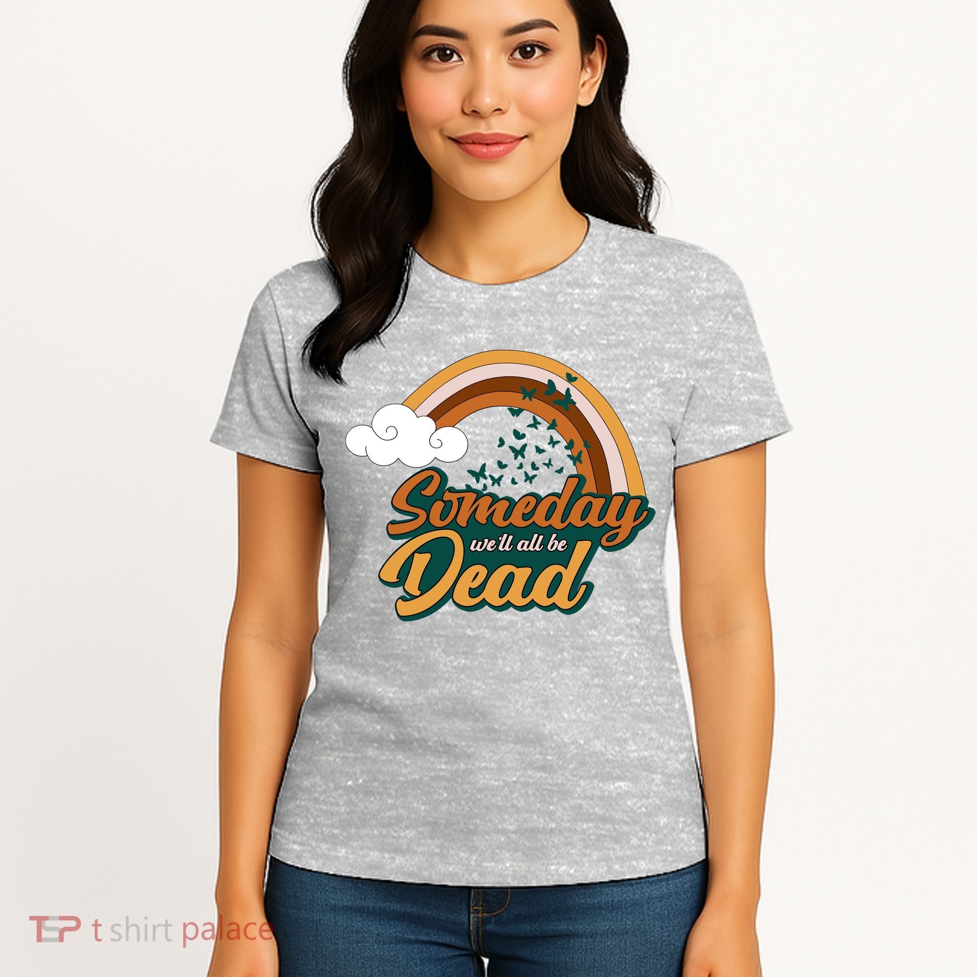 Someday We'll All Be Dead Retro Rainbow Women's T-Shirt