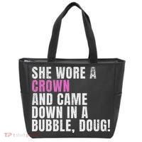 She Wore A Crown And Came Down In A Bubble Doug! Women Tote Bag thumb 0