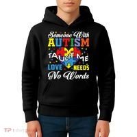 Someone With Autism Taugh Me Love Needs No Word Autism Awareness Month Kids Hoodie thumb 4