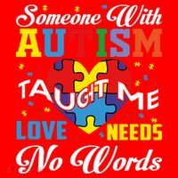 Someone With Autism Taugh Me Love Needs No Word Autism Awareness Month Santa Hat thumb 1