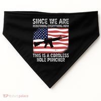 Since We Are Redefining Everything Now Usa Veterans Day Guns USA-Made Doggie Bandana thumb 0