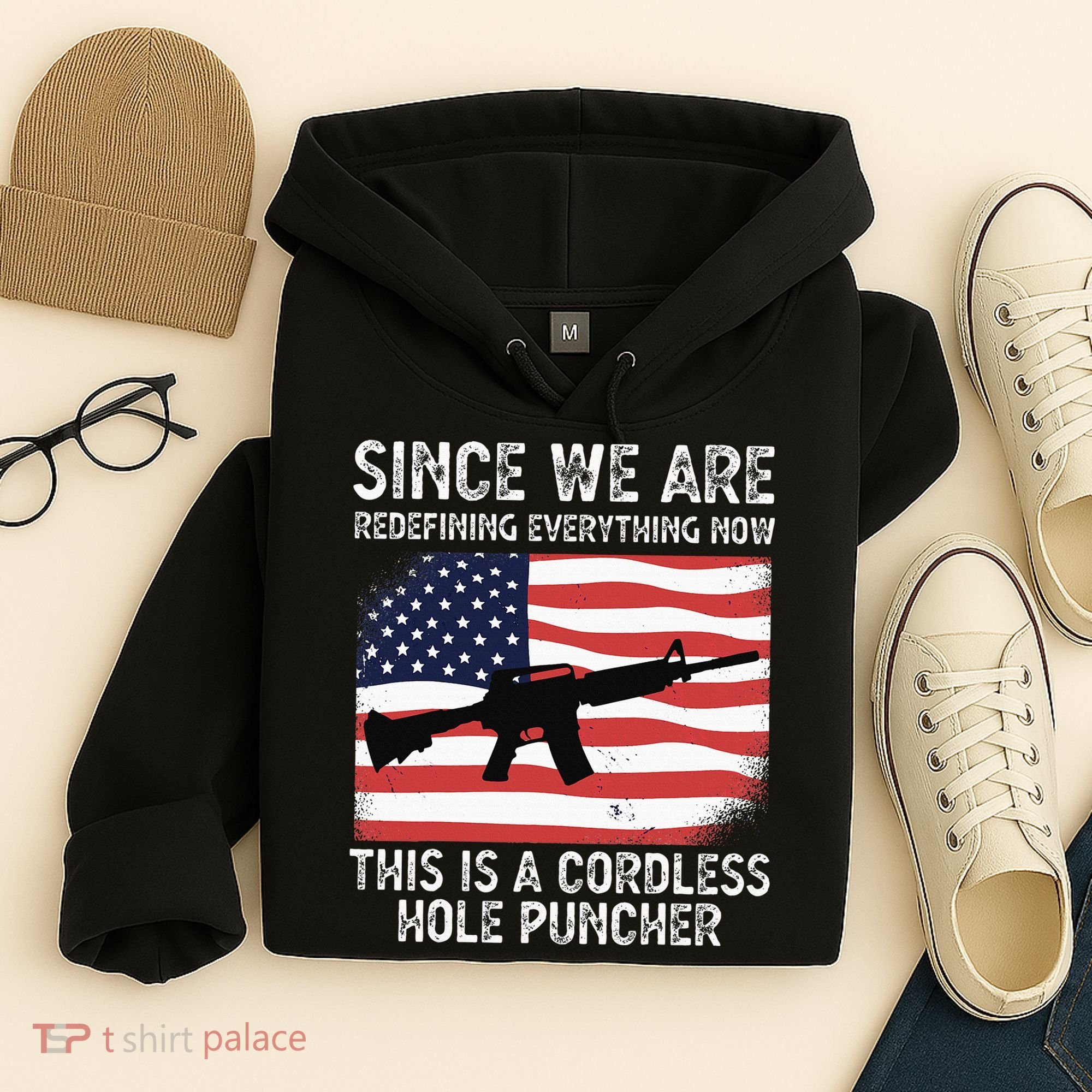 Since We Are Redefining Everything Now Usa Veterans Day Guns Hoodie