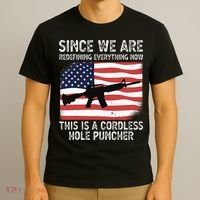 Since We Are Redefining Everything Now Usa Veterans Day Guns T-Shirt thumb 3