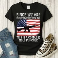 Since We Are Redefining Everything Now Usa Veterans Day Guns Women's T-Shirt thumb 3