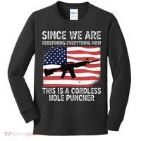 Since We Are Redefining Everything Now Usa Veterans Day Guns Kids Long Sleeve Shirt thumb 0