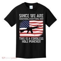 Since We Are Redefining Everything Now Usa Veterans Day Guns Kids T-Shirt thumb 0