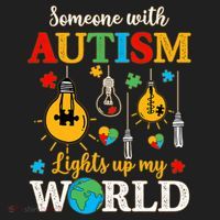 Someone With Autism Lights Up My World Autistic Awareness Autism Awareness Women's Sweatshirt thumb 2