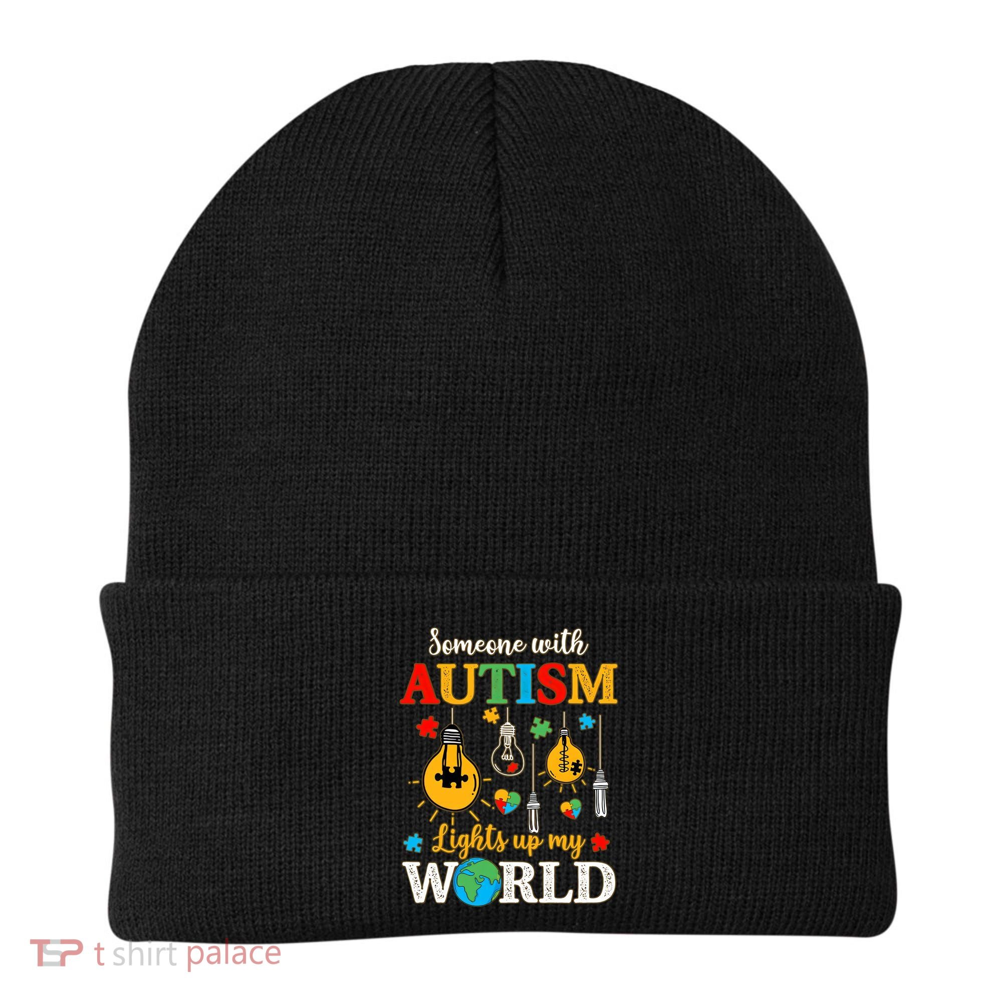 Someone With Autism Lights Up My World Autistic Awareness Autism Awareness Beanie