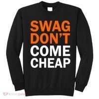 Swag Don't Come Cheap Sweatshirt thumb 0