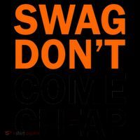 Swag Don't Come Cheap Coffee Mug thumb 5