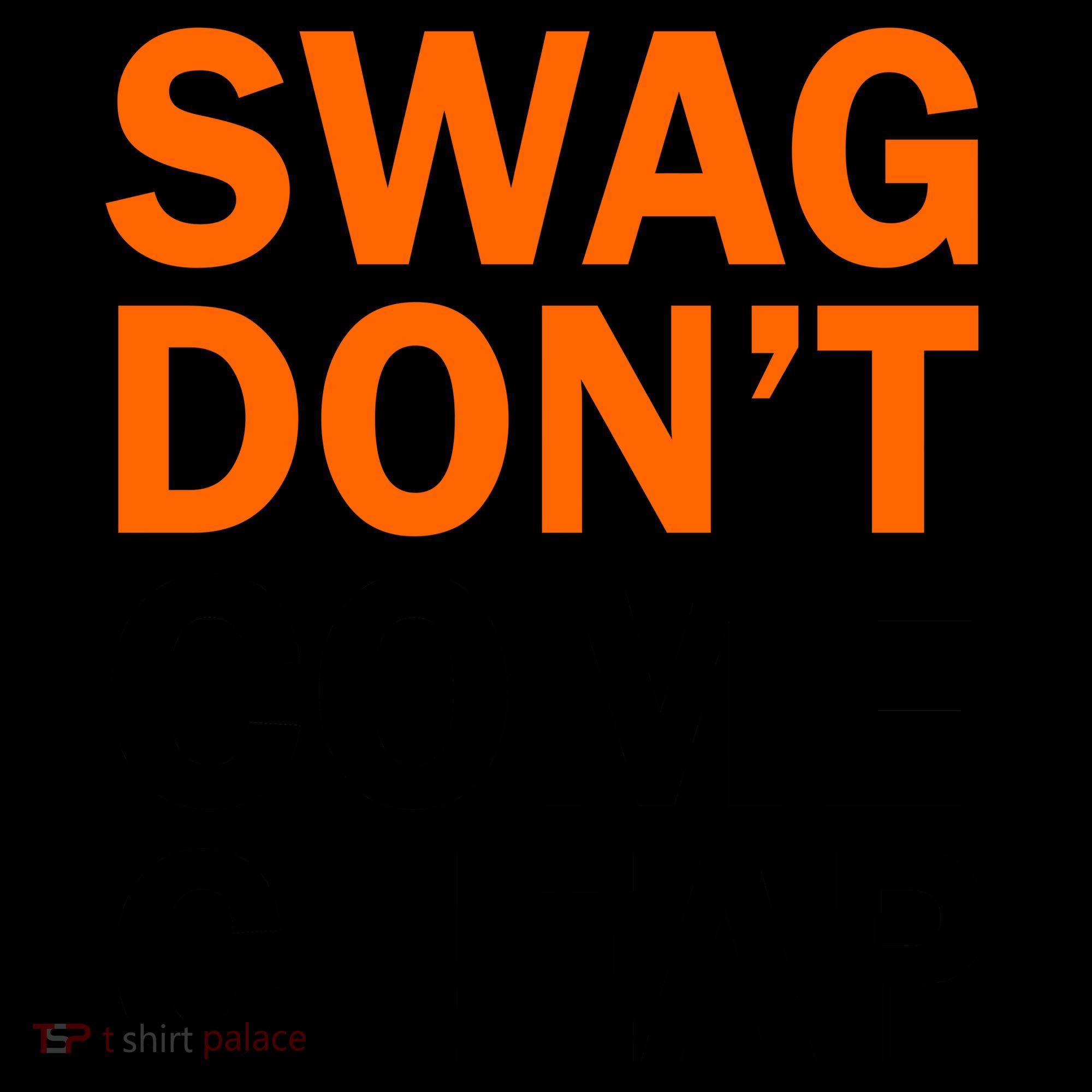 Swag Don't Come Cheap Coffee Mug