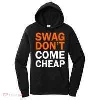 Swag Don't Come Cheap Women's Hoodie thumb 0
