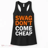 Swag Don't Come Cheap Women's Tank Top thumb 0