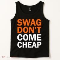 Swag Don't Come Cheap Tank Top thumb 2