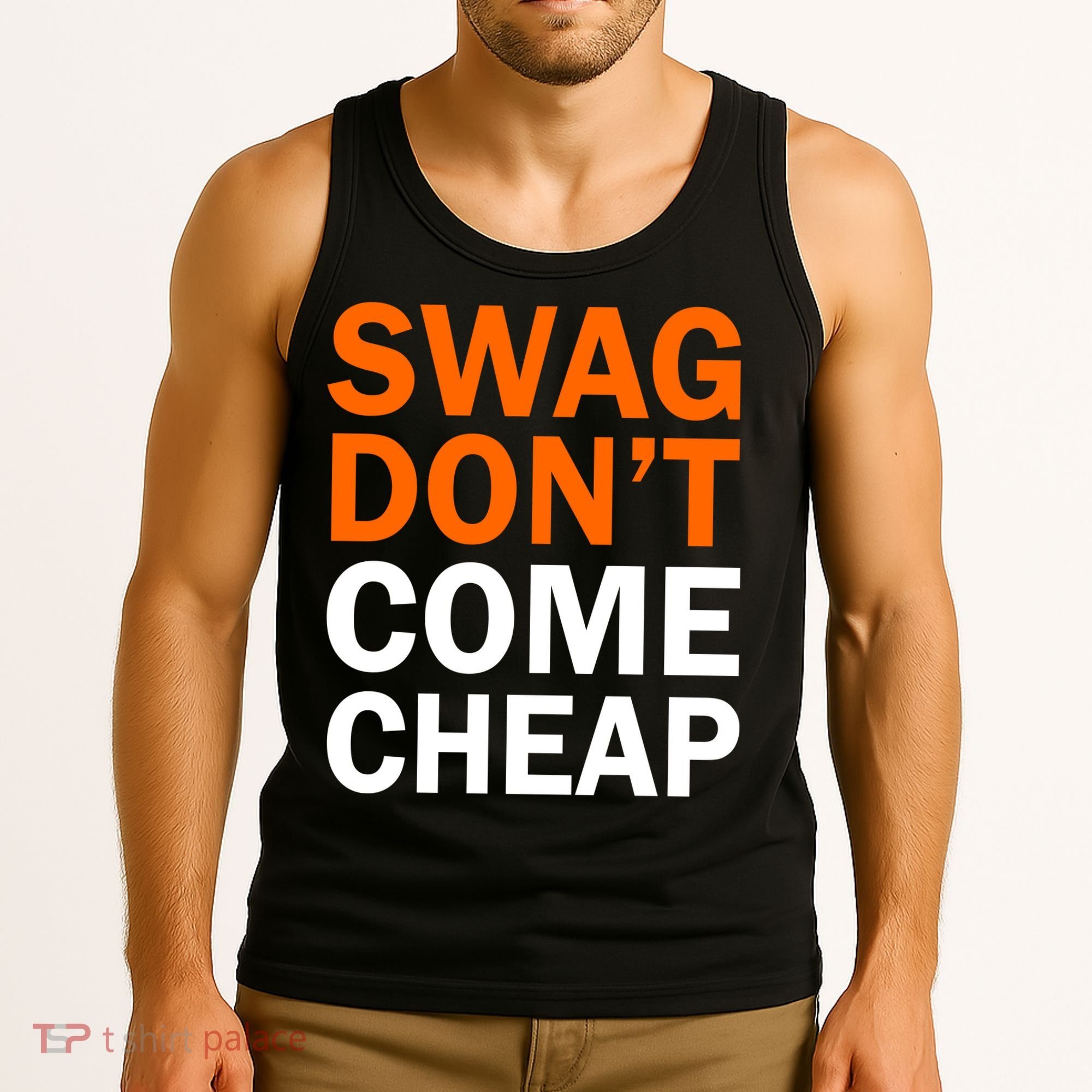 Swag Don't Come Cheap Tank Top