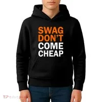 Swag Don't Come Cheap Kids Hoodie thumb 4