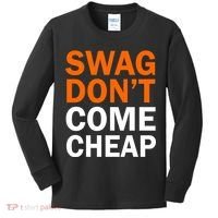Swag Don't Come Cheap Kids Long Sleeve Shirt thumb 0