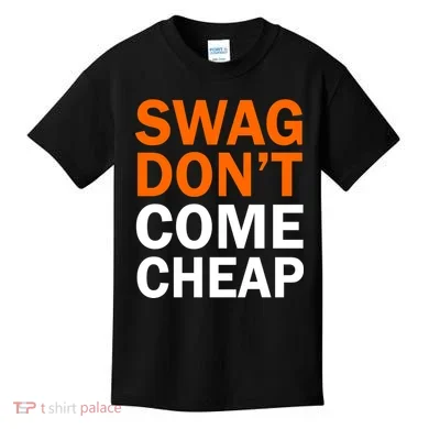 Swag Don't Come Cheap Kids T-Shirt