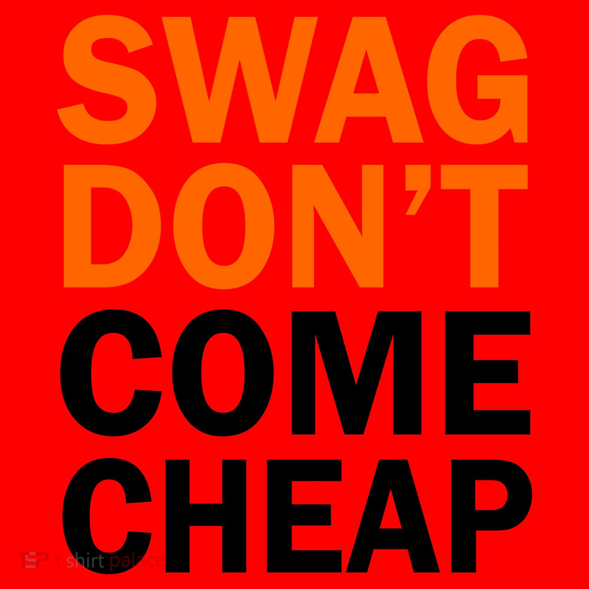 Swag Don't Come Cheap Santa Hat