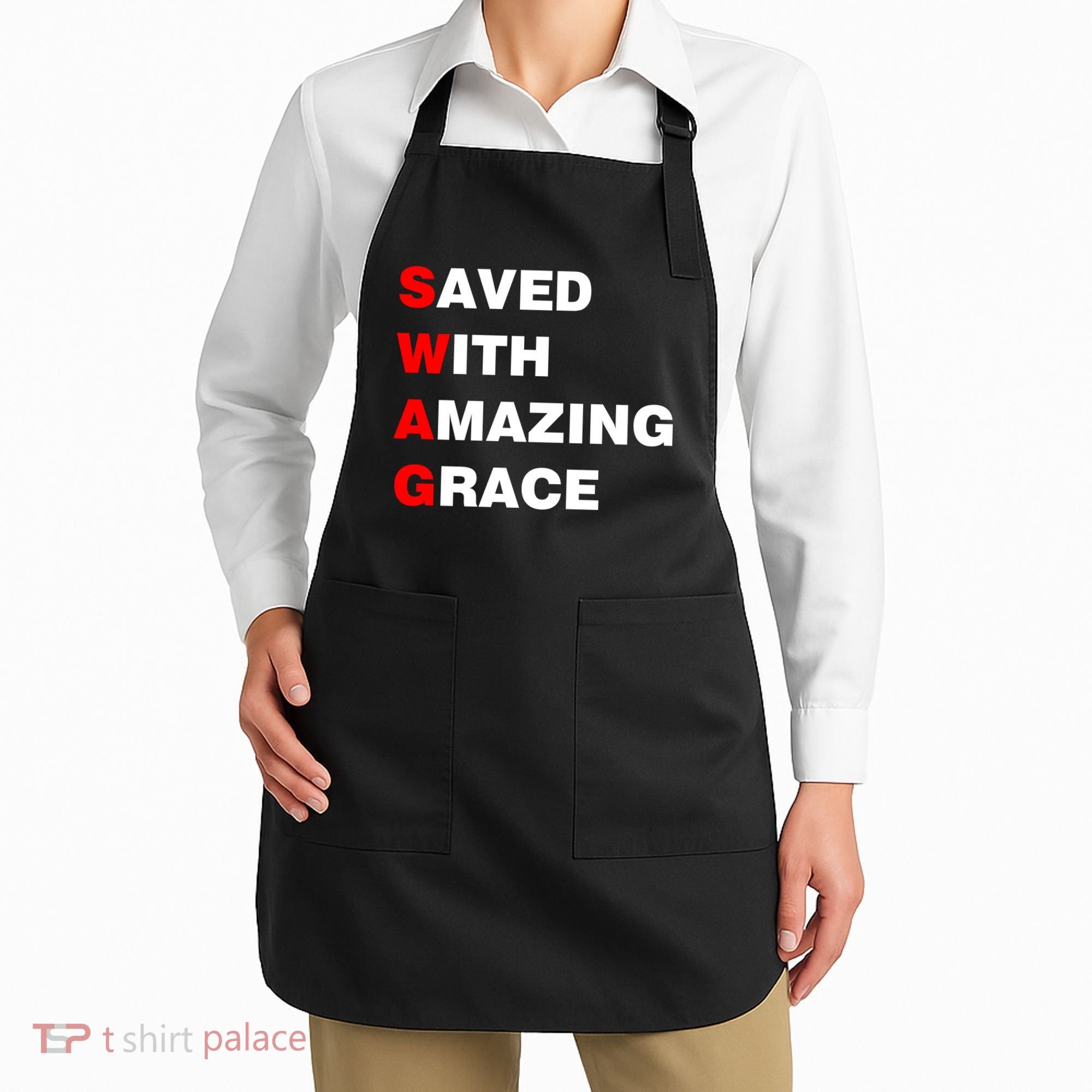 Swag Saved With Amazing Grace Apron
