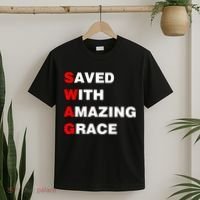 Swag Saved With Amazing Grace T-Shirt thumb 2