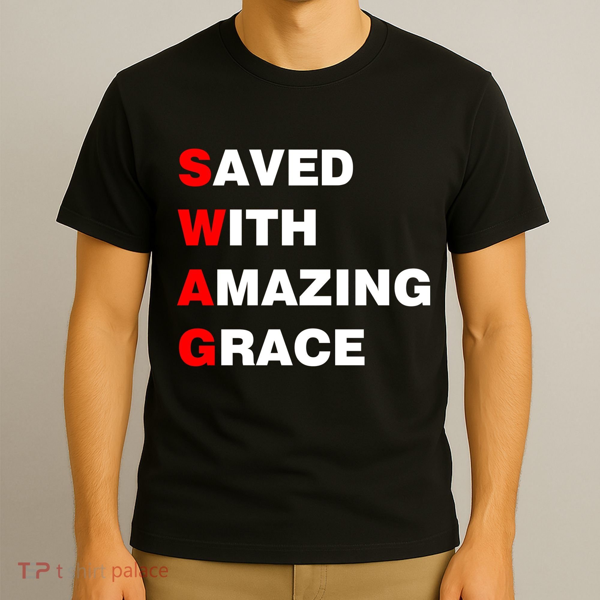 Swag Saved With Amazing Grace T-Shirt