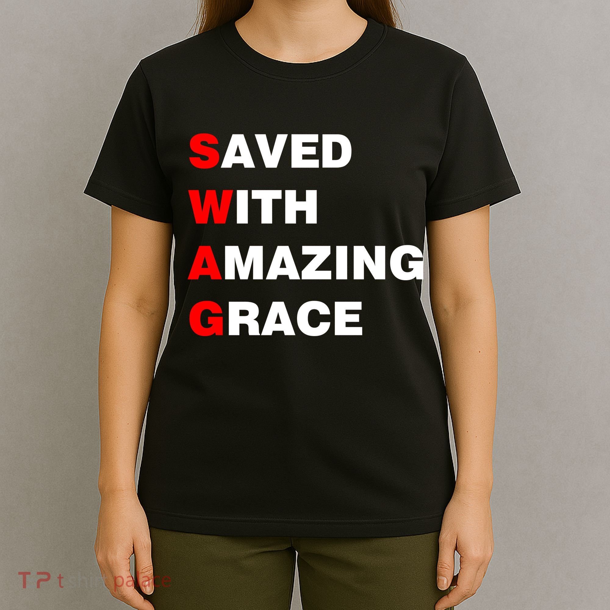 Swag Saved With Amazing Grace T-Shirt