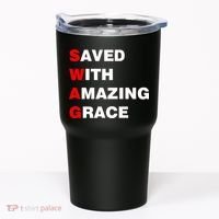 Swag Saved With Amazing Grace Tumbler thumb 0