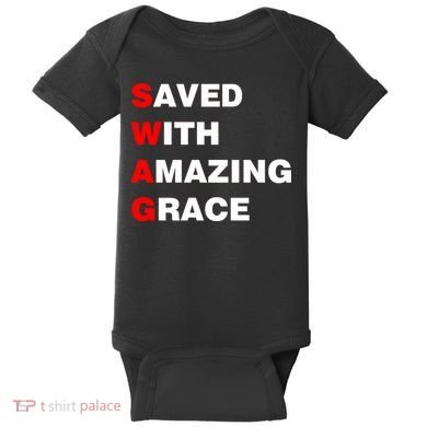 Swag Saved With Amazing Grace Baby Bodysuit