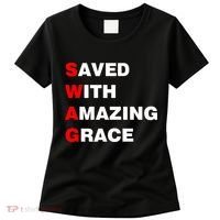 Swag Saved With Amazing Grace Women's T-Shirt thumb 0