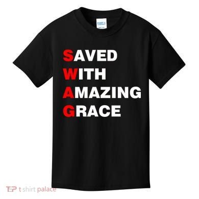 Swag Saved With Amazing Grace Kids T-Shirt