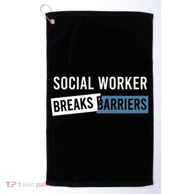 Social Work Breaks Barriers Funny Social Worker Golf Towel