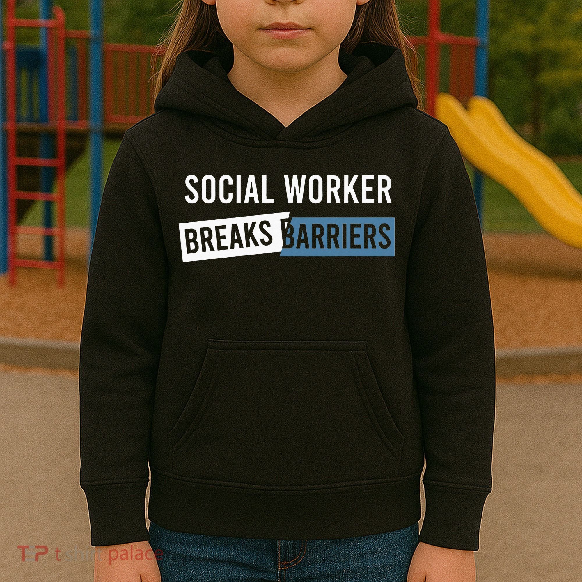 Social Work Breaks Barriers Funny Social Worker Kids Hoodie