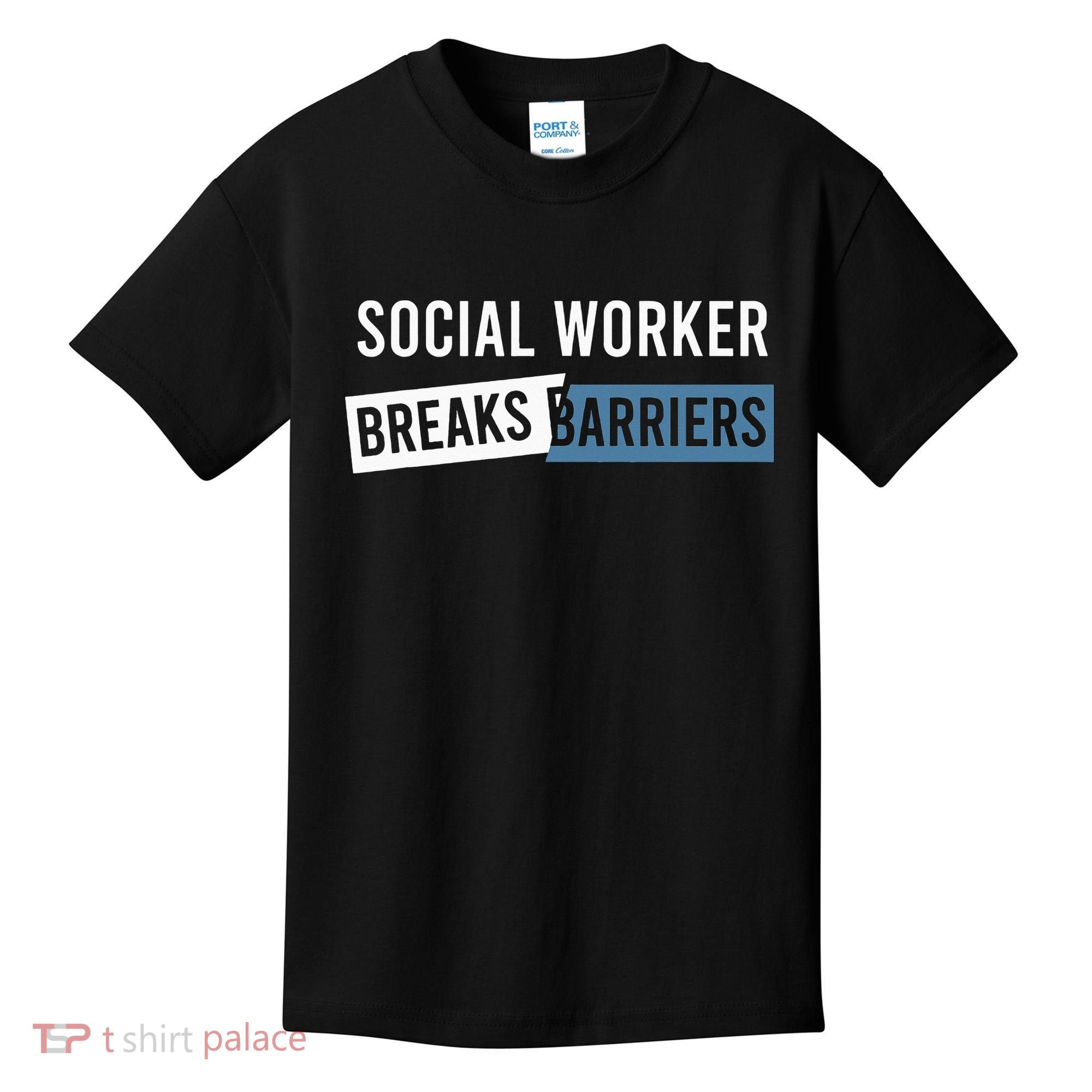 Social Work Breaks Barriers Funny Social Worker Kids T-Shirt
