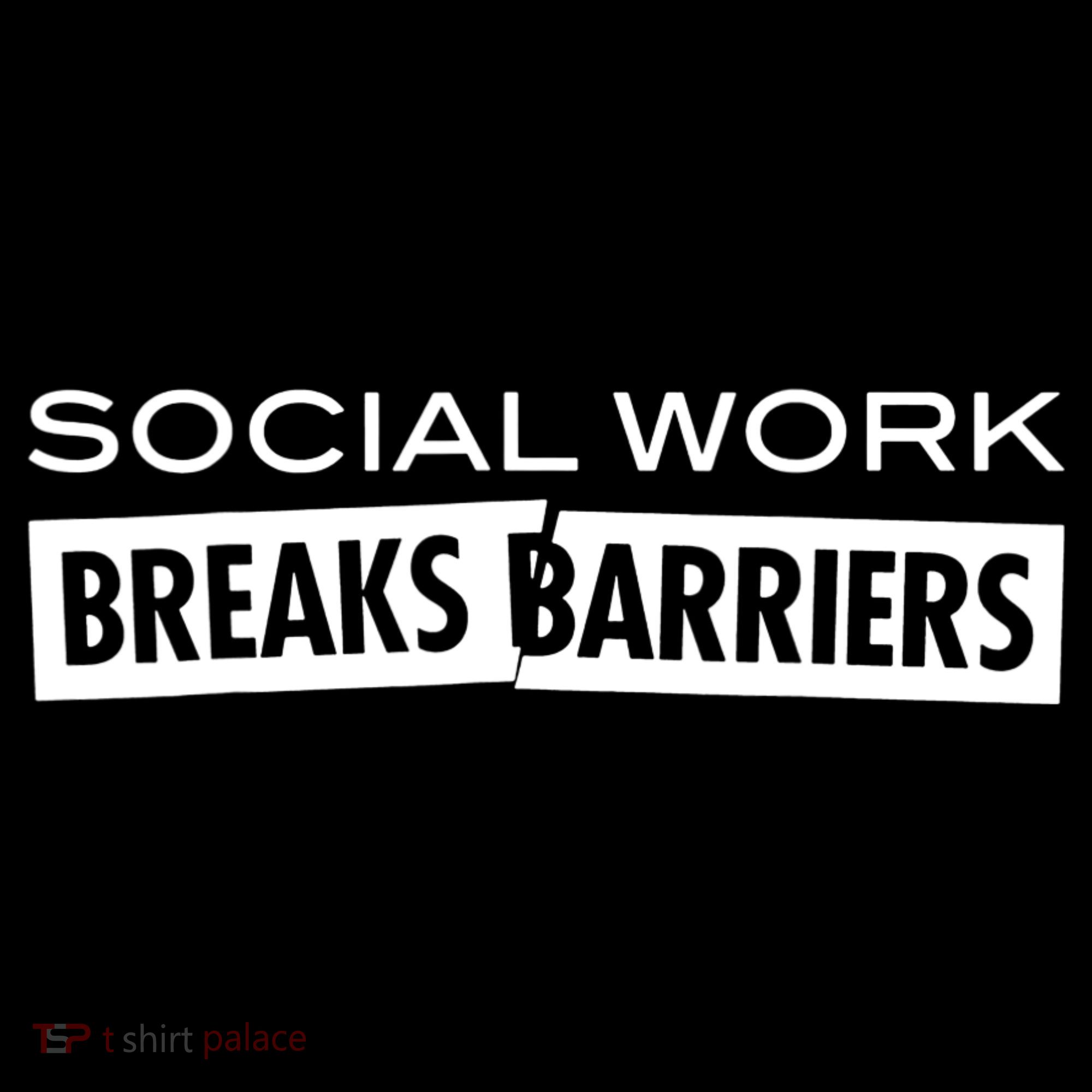Social Work Breaks Barriers Funny Social Worker Tank Top