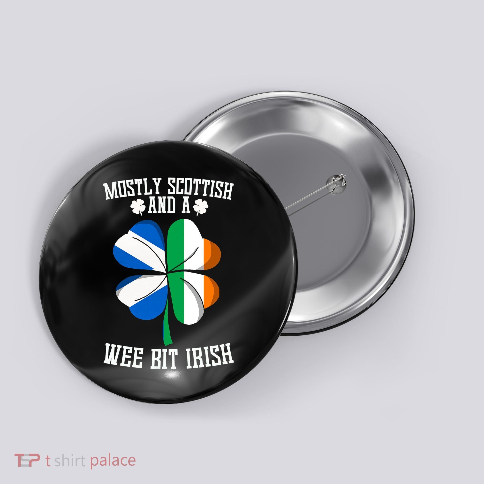 Scottish Wee Bit Irish Scotland St Patricks Day Gifts Flag Button