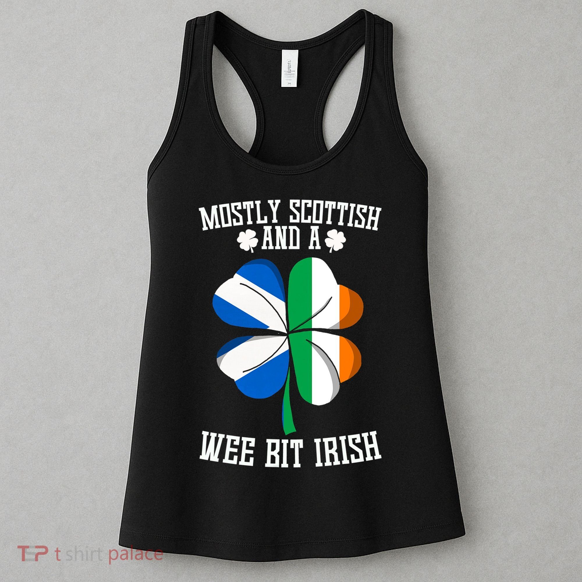 Scottish Wee Bit Irish Scotland St Patricks Day Gifts Flag Women's Tank Top