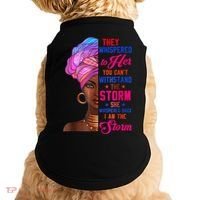 She Whispered Back I Am The Storm Black History Month 31 Doggie Tank thumb 0