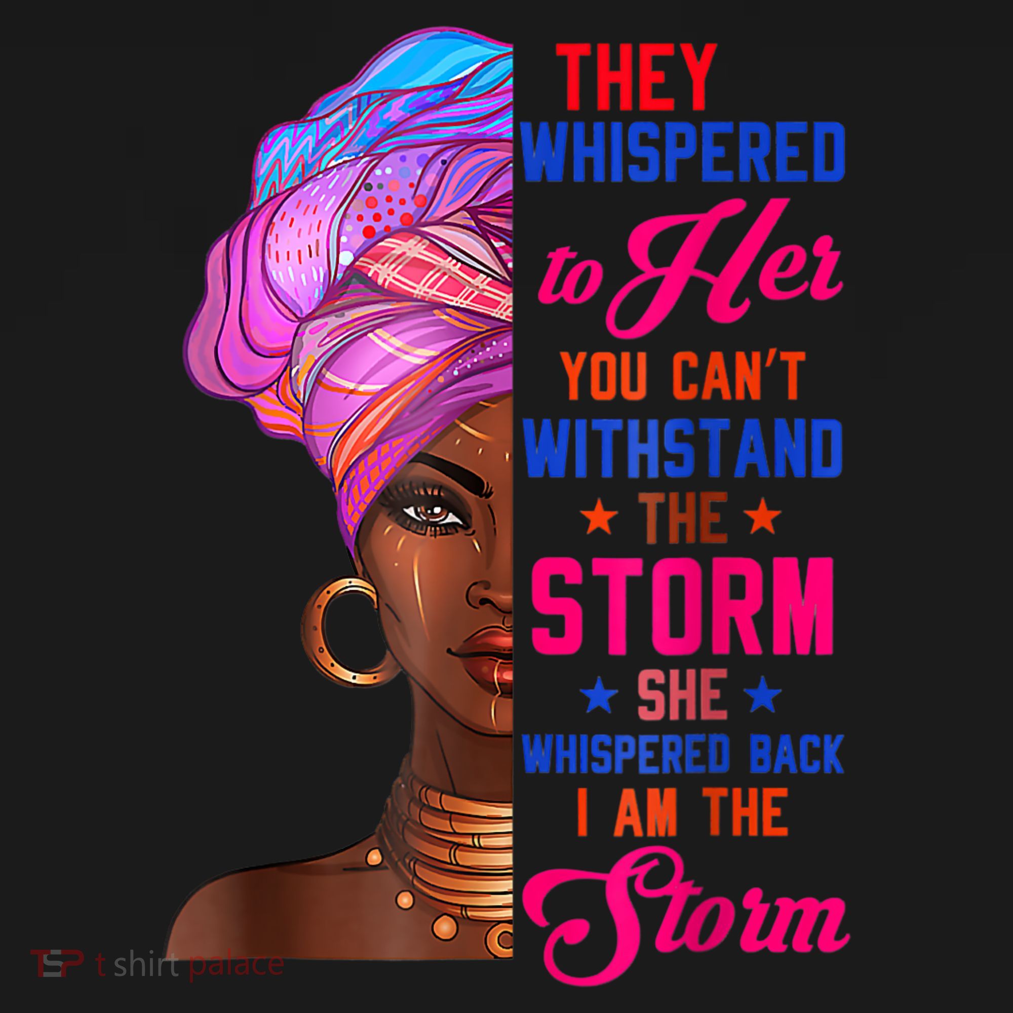 She Whispered Back I Am The Storm Black History Month 31 Women's Hoodie